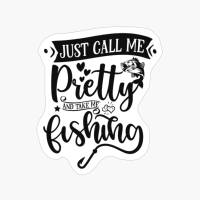 Just Call Me Pretty And Take Me Fishing-01_1