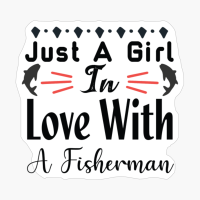 Just A Girl In Love With A Fisherman_2