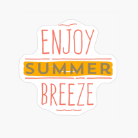 Enjoy Summer Breeze
