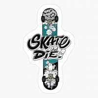 Skate Or Die/skateboard