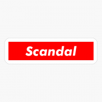 Scandal! The Supreme Gift For Someone Who Don't Care About What He Does!