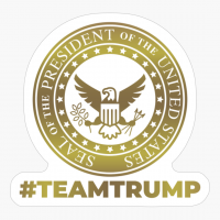 Team Trump - The Perfect Gift For A Republican Supporter Of The "best President Ever"