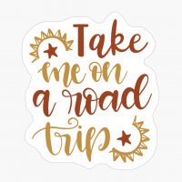 Take Me On A Road Trip