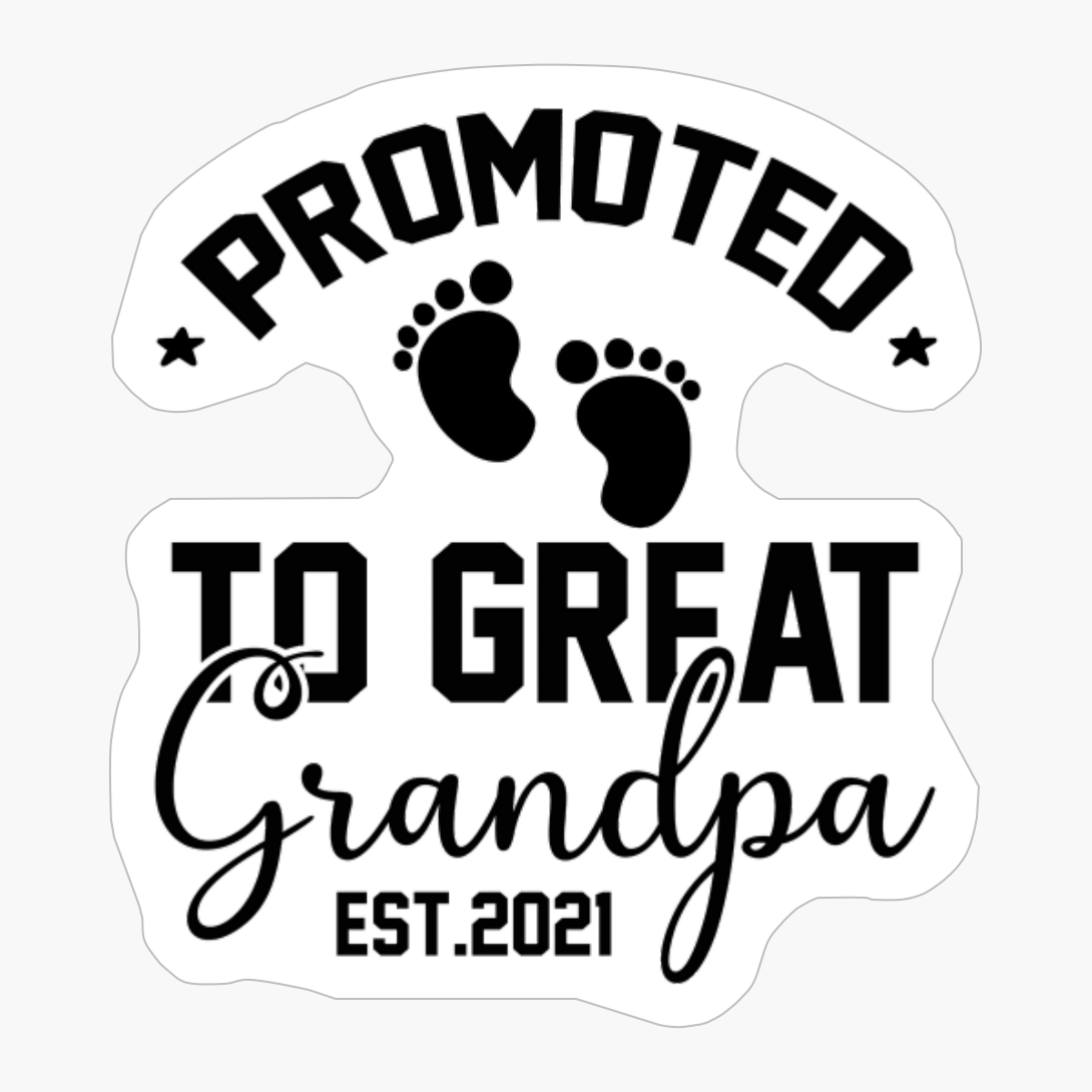 Promoted To Great Grandpa Est 2021