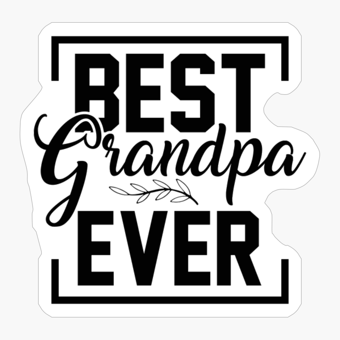 Best Grandpa Ever