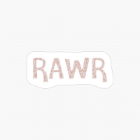 Rawr 2