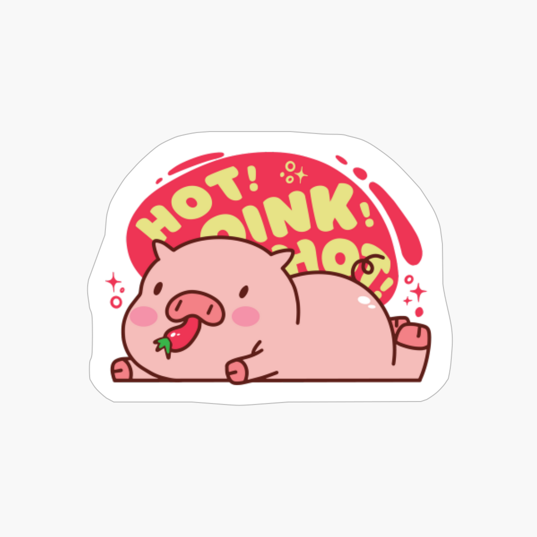 Hot Oink Pig