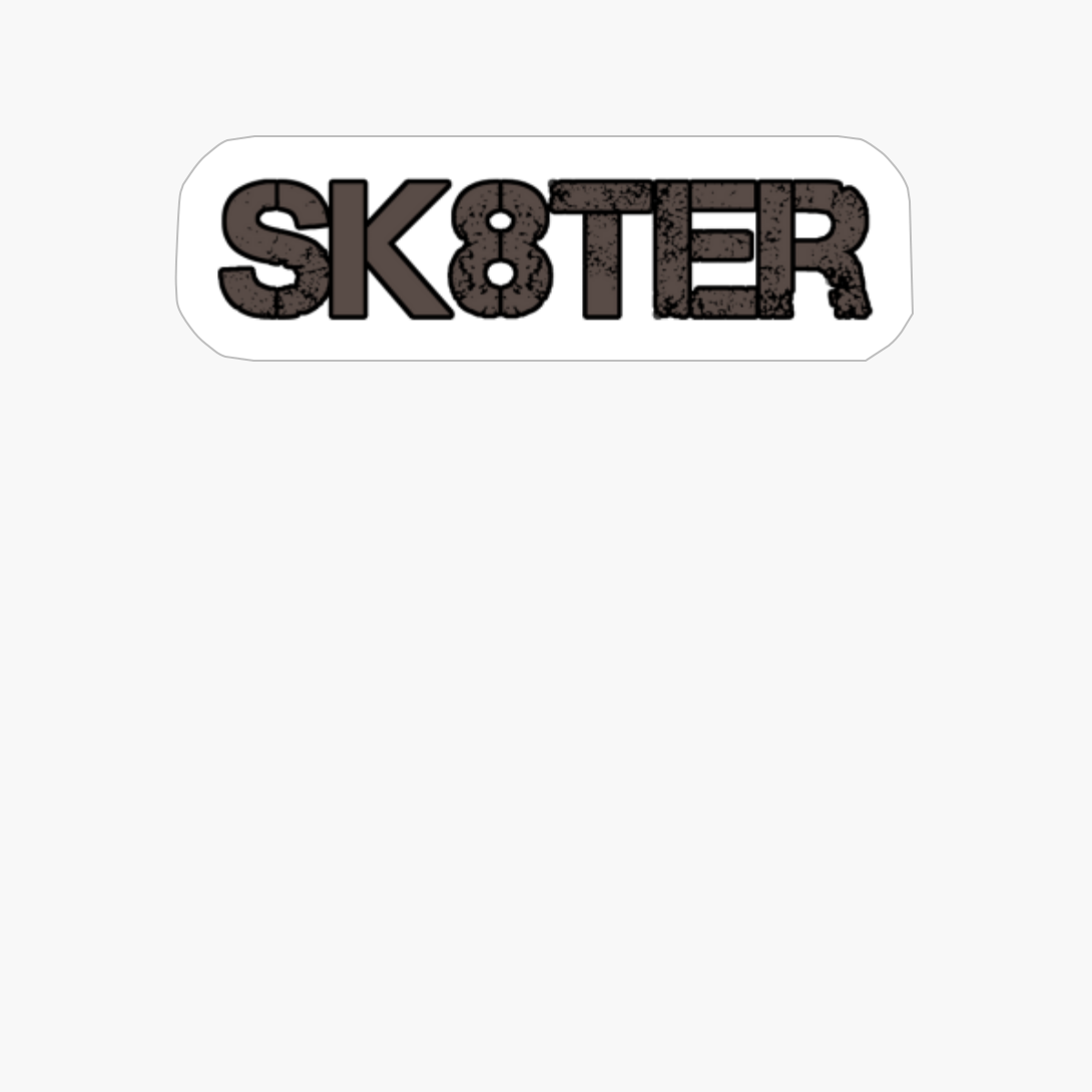 Skater / Sk8ter - Skateboarding