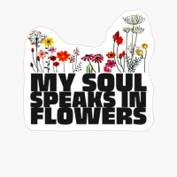 MY SOUL SPEAKS IN FLOWERS Cute Minimal Pink Flower Plants Design On Black And White