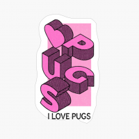 I Love Pugs - Girls Edition