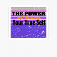 The Power Of Being Your True Self