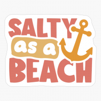 Salty As A Beach