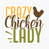 Crazy Chicken Lady Farm Gift