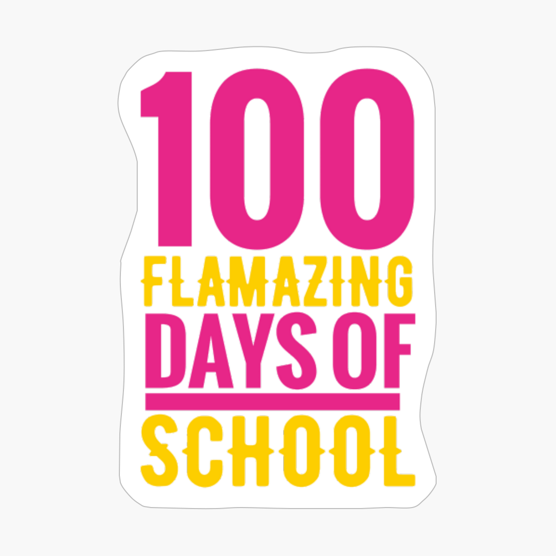 100 Flamazing Days Of School