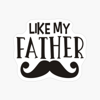 Like My Father