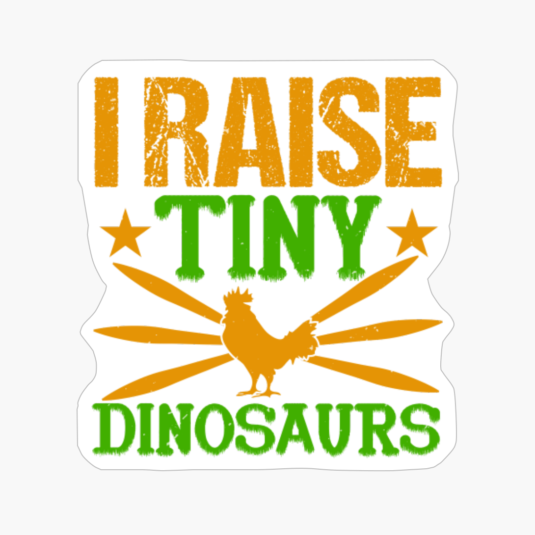 I Raise Tiny Dinosaurs