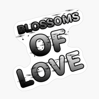 BLOSSOMS OF LOVE
