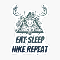 EAT SLEEP HIKE REPEAT Dead Deer Skull Triangle With Flowers With Dark Green Forest Colors