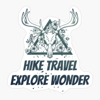 HIKE TRAVEL EXPLORE WONDER Dead Deer Skull Triangle With Flowers With Dark Green Forest Colors