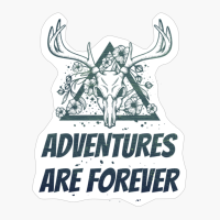 ADVENTURES ARE FOREVER Dead Deer Skull Triangle With Flowers With Dark Green Forest Colors