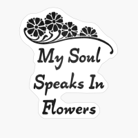 My Soul Speaks In Flowers Minimalist Flower Plants Curly Design With Wood Texture