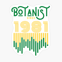 Botanist Since 1981