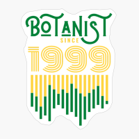 Botanist Since 1999