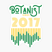 Botanist Since 2017