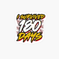 I Survived 180 Days Funny Last Of Of School Teacher Student