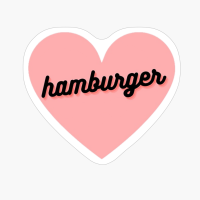 J'aime Le Coeur Des Hamburger | Burger Time