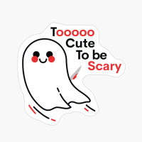 Too Cute To Be Scary