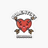 Valentine Survivor. Happy Valentine's Day.