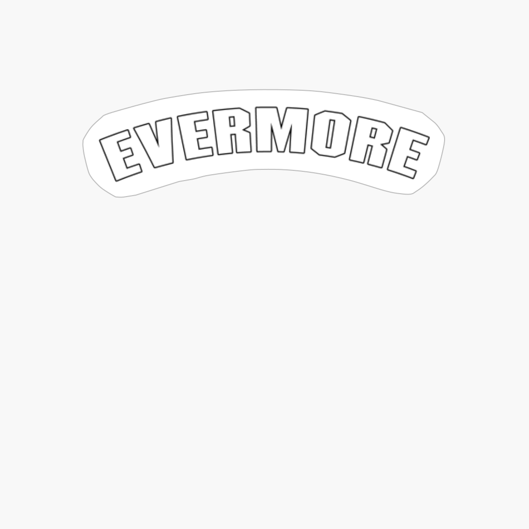 Evermore