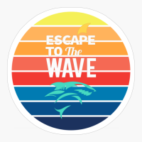 Escape To The Wave Sunset