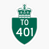 Ontario Highway "To 401" Shield | Macdonald–Cartier Freeway, Rt. Hon. Herb Gray Parkway, Highway Of Heroes, The Four-Oh-One | Canada Highway Shield Sign