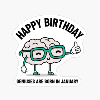 Happy Birthday Wishes For Her Or Him Happy Birthday Geniuses Are Born In Janury