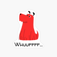 Whuuffff...