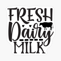 Fresh Dairy Milk Perfect Gift For Chef & Kitchen Lover