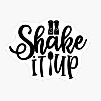 Shake It Up Perfect Gift For Chef & Kitchen Lover