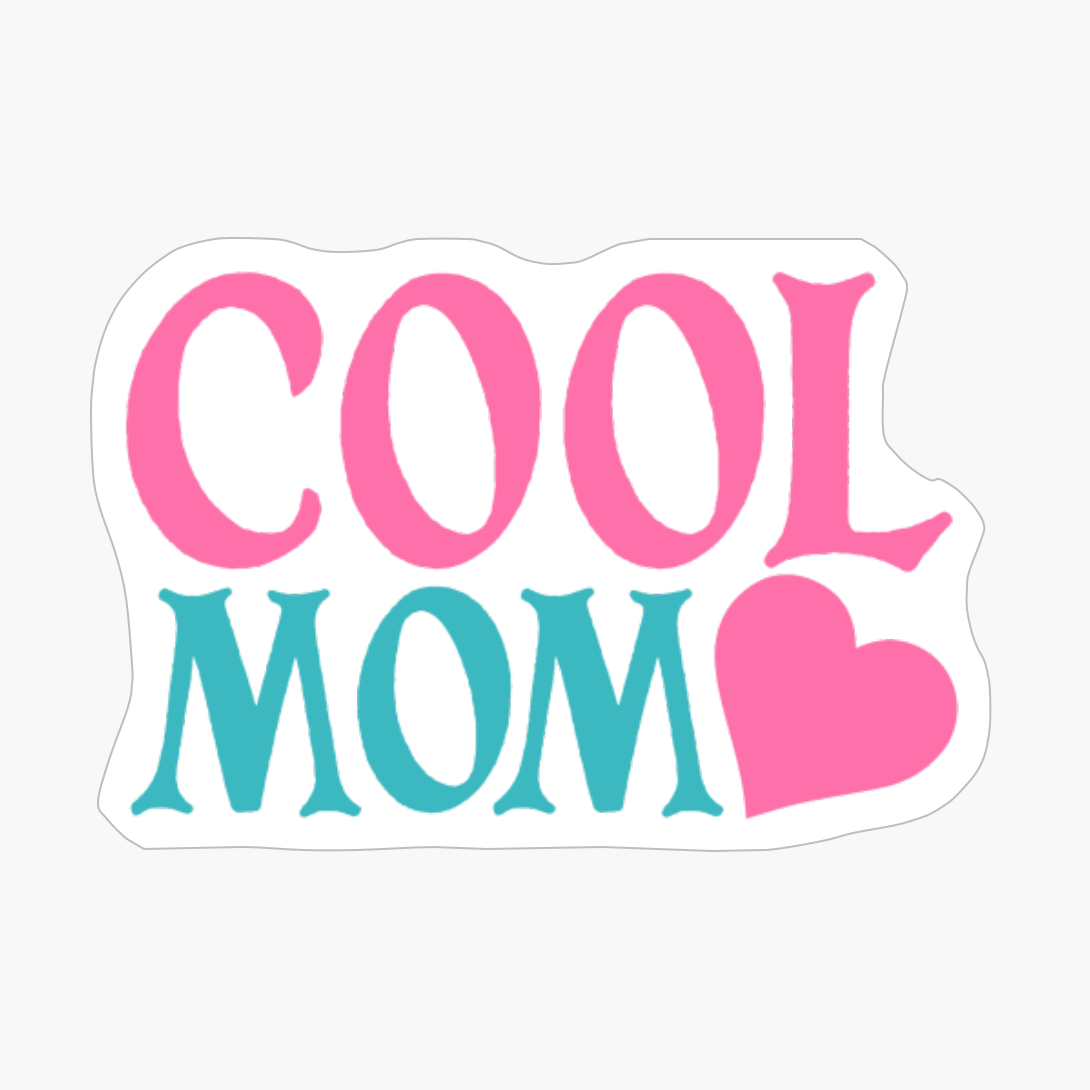 Cool Mom Mother's Day