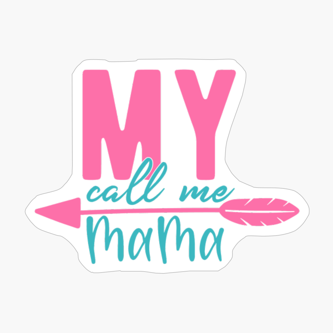 My Call Me Mama Mother's Day