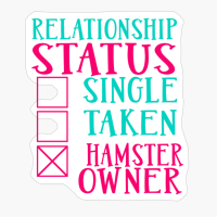 Hamster Owner Relationship Status Gift