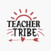 Teacher Tribe | Teacher Gift