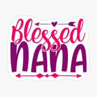 Blessed Nana | Baby Gift