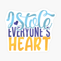 I Stole Everyone's Heart | Baby Gift