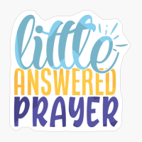 Little Answered Prayer | Baby Gift