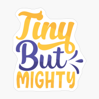 Tiny But Mighty | Baby Gift