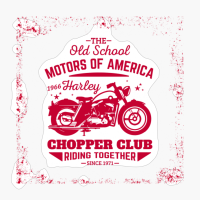 Motors Of America Chopper Club - The Perfect Gift For A Biker Who Likes To Live His Life On A Bike With A Helmet On!