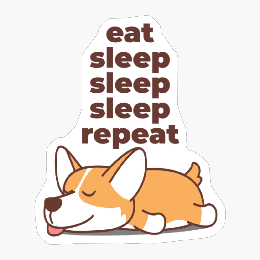 Eat, Sleep, Sleep, Sleep, Repeat - The Perfect Gift For A Lazy Animal Lover